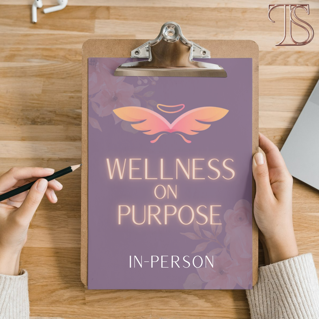 Wellness on Purpose Program - In Person